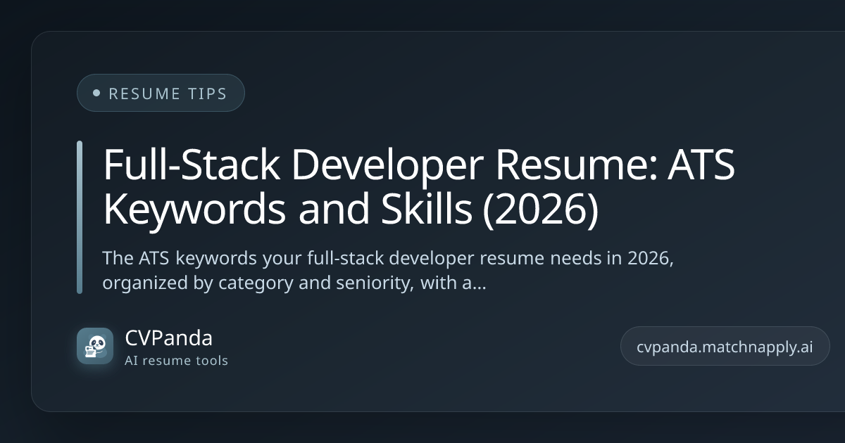 Full-Stack Developer Resume: ATS Keywords and Skills (2026)