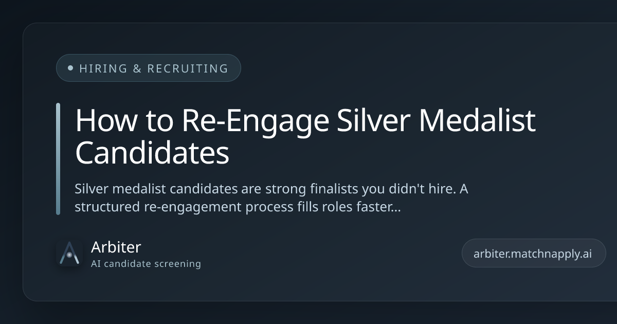 How to Re-Engage Silver Medalist Candidates