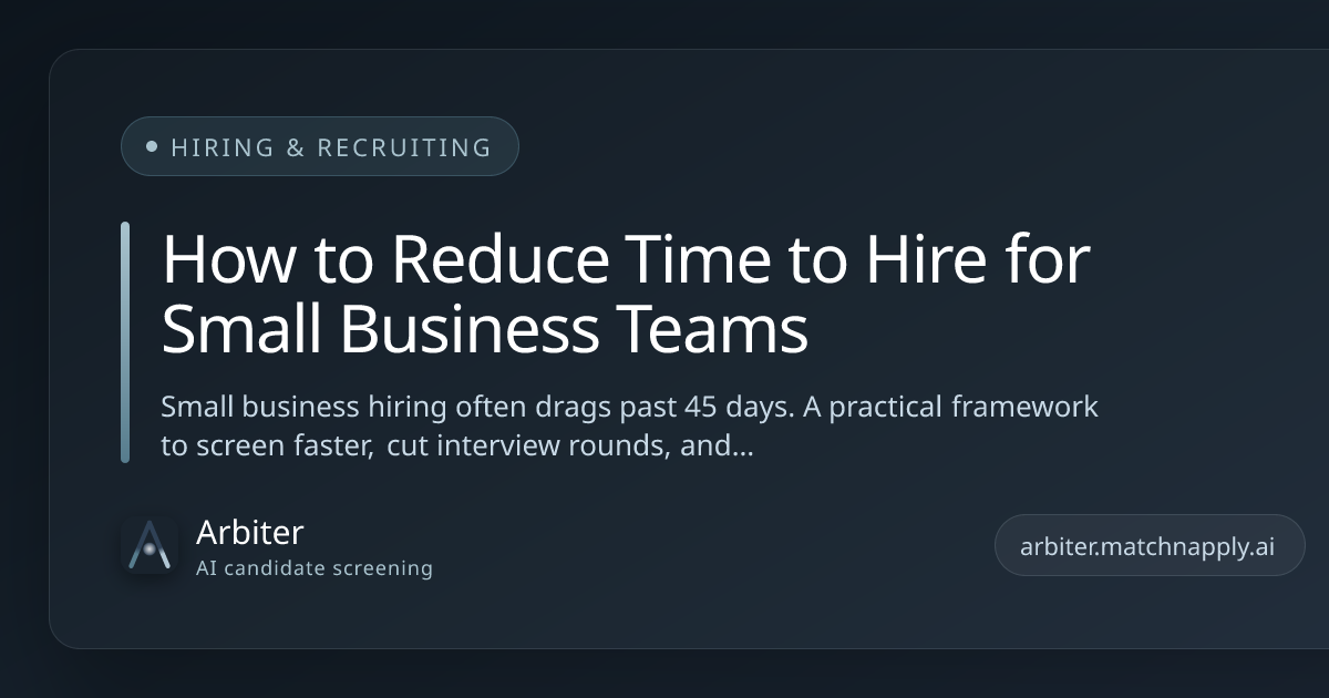 How to Reduce Time to Hire for Small Business Teams
